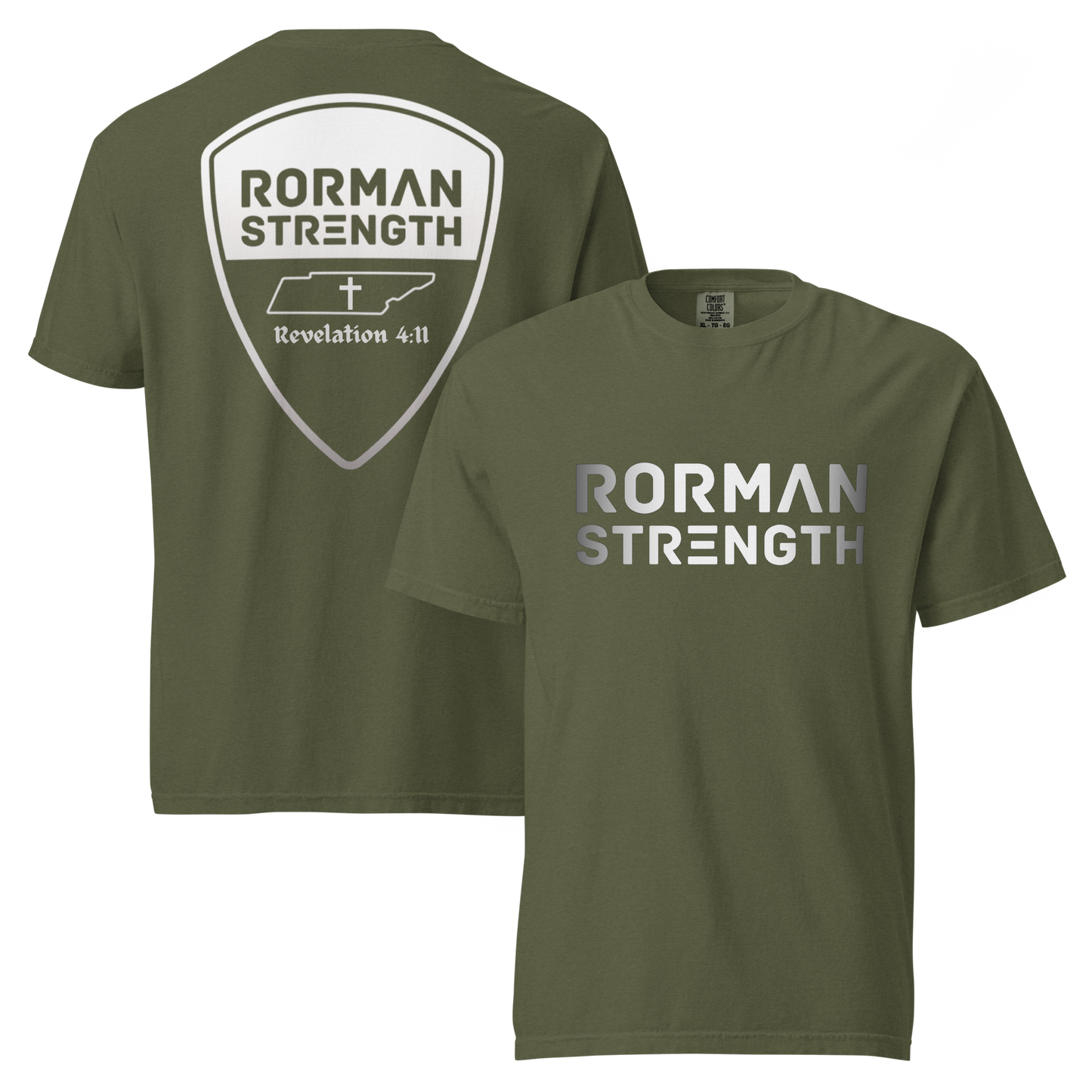 Rorman Strength - Revelation 4:11 Shirt