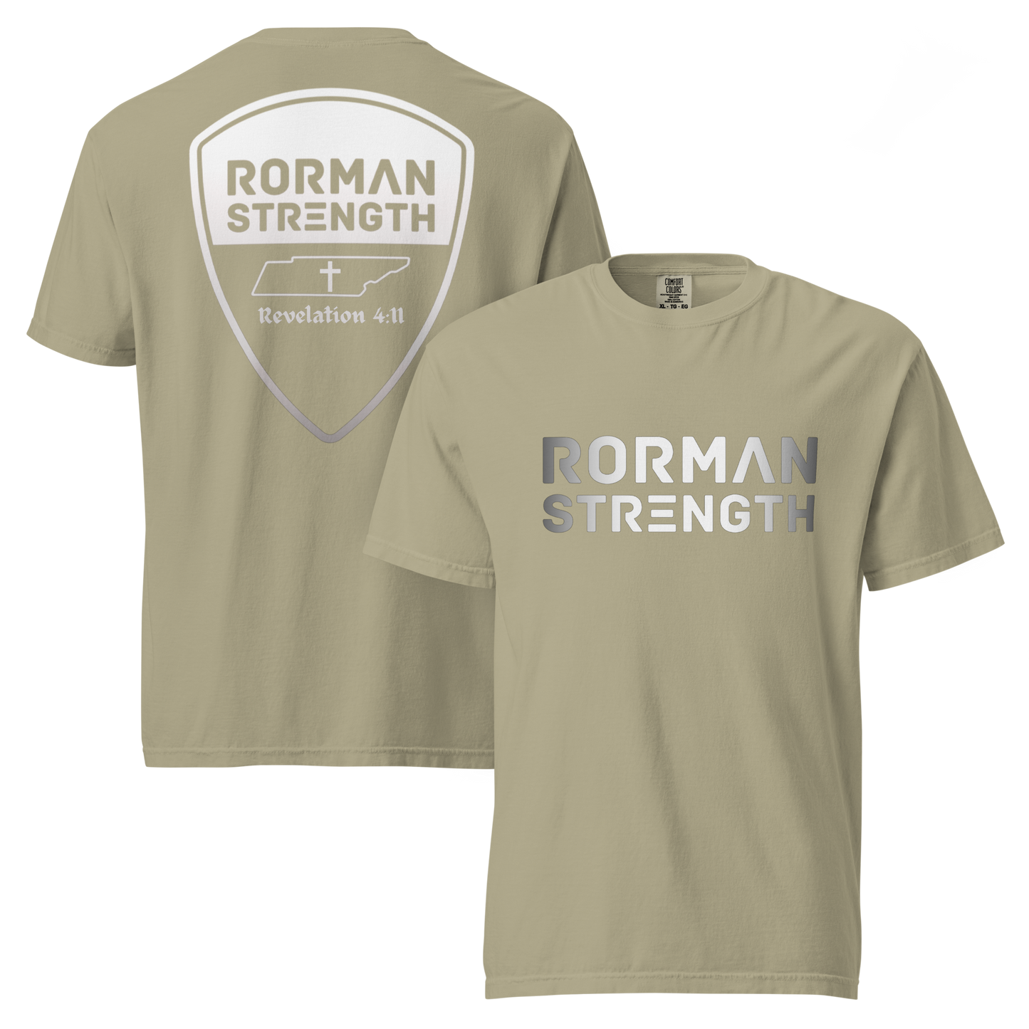 Rorman Strength - Revelation 4:11 Shirt